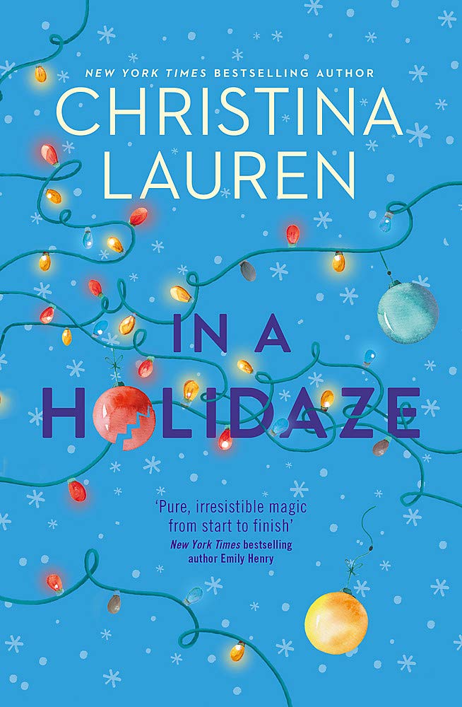 Book cover of In A Holidaze by Christina Lauren