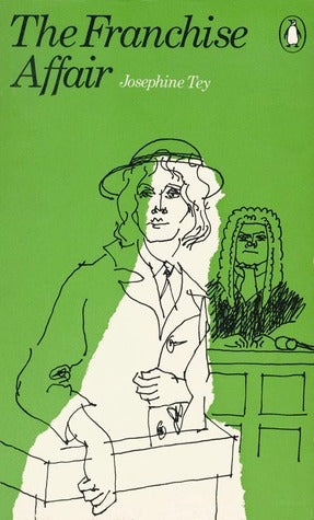 Book cover of The Franchise Affair by Josephine Tey