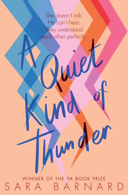 Book cover of A Quiet Kind Of Thunder by Sara  Barnard