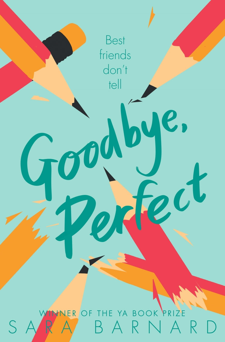 Book cover of Goodbye, Perfect by Sara Barnard