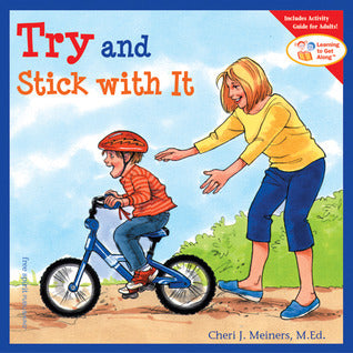 Book cover of Try And Stick With It by Cheri J. Meiners