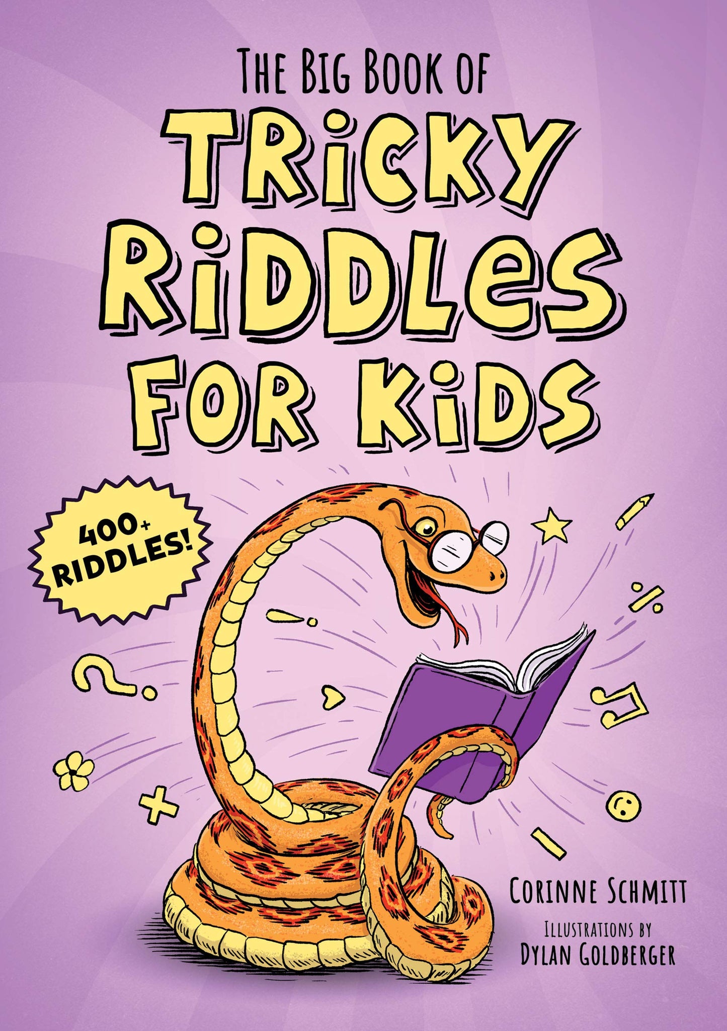 Book cover of The Big Book Of Tricky Riddles For Kids: 400+ Riddles! by Corinne Schmitt