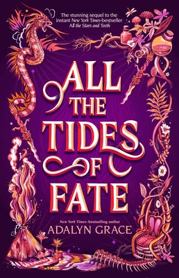 Book cover of All The Tides Of Fate by Adalyn  Grace