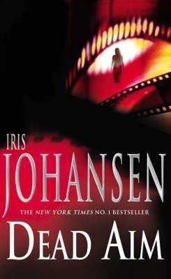 Book cover of Dead Aim by Iris Johansen