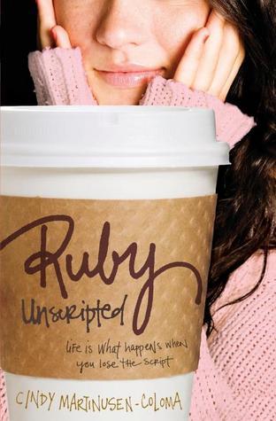 Book cover of Ruby Unscripted by Cindy Martinusen Coloma