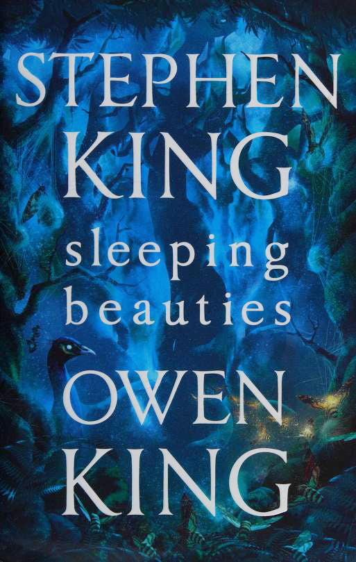 Book cover of Sleeping Beauties by Stephen King, Owen King
