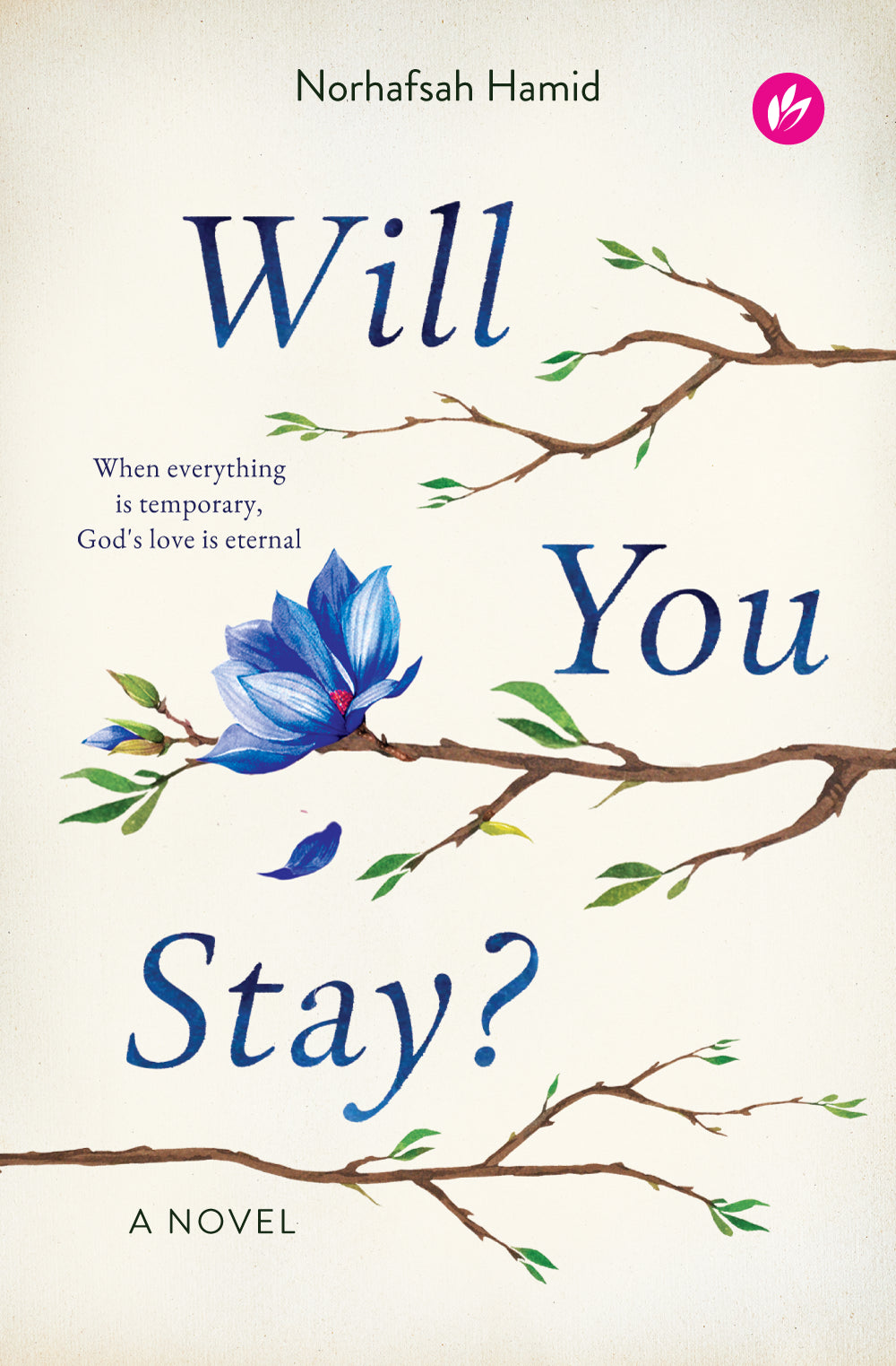 Book cover of Will You Stay? by Norhafsah Hamid