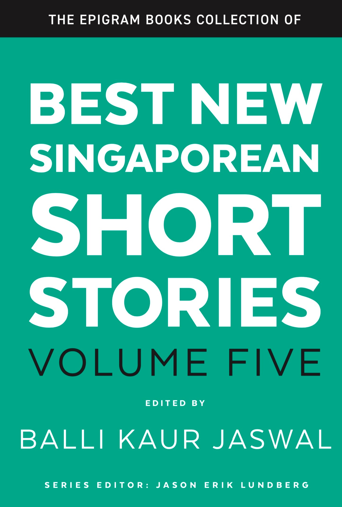 Book cover of Best New Singaporean Short Stories: Volume Five