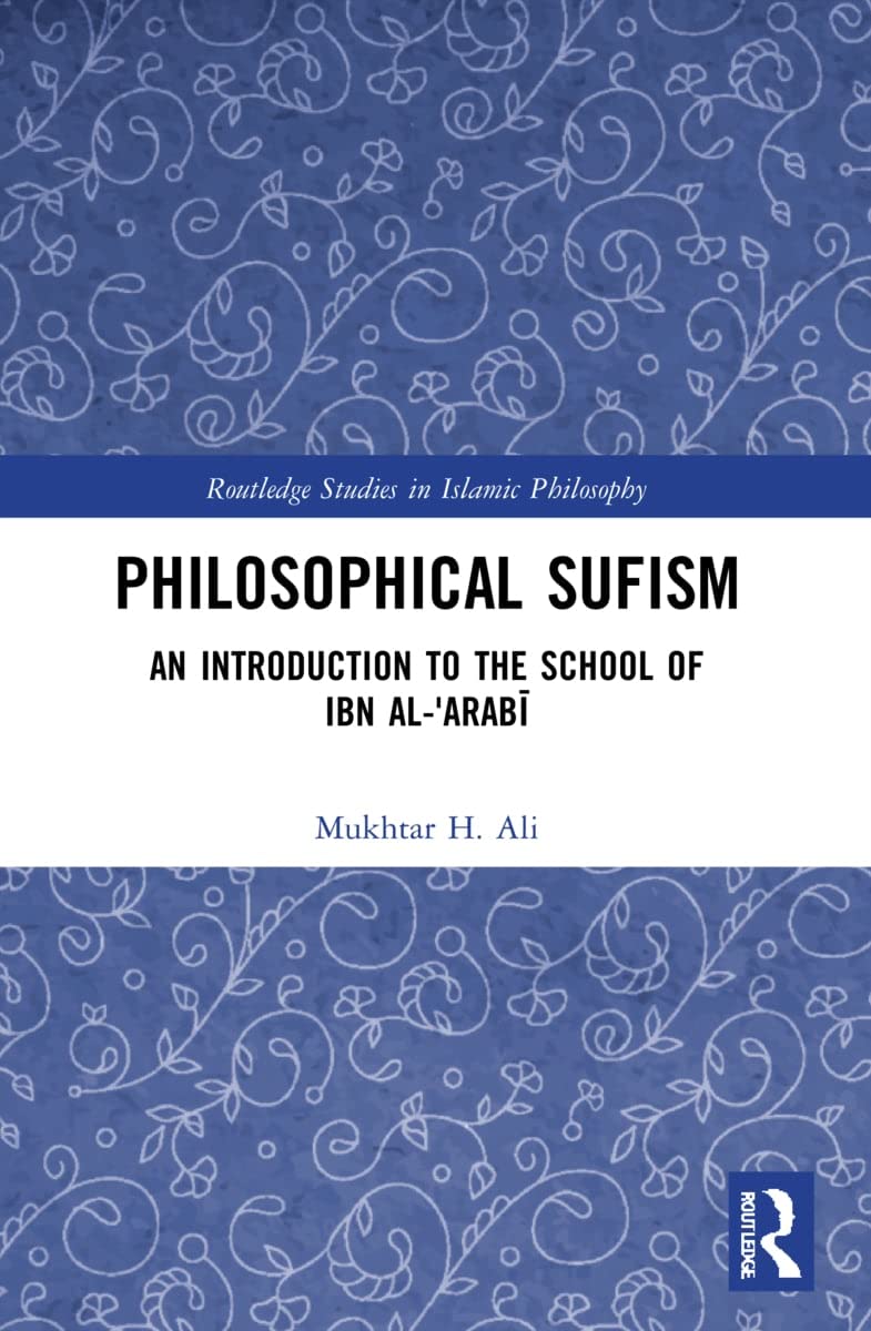 Book cover of Philosophical Sufism by Mukhtar H Ali
