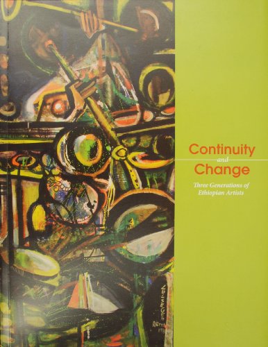 Book cover of Continuity And Change: Three Generations Of Ethiopian Artists by Rebecca M. Nagy, Samuel P. Harn Museum of Art Staff