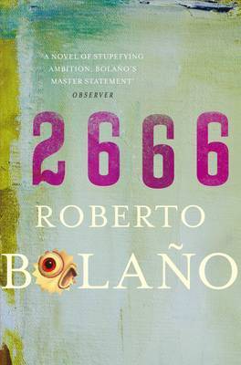 Book cover of 2666 by Roberto Bolaño, Natasha Wimmer (Trans.)