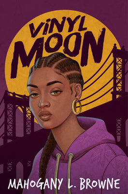 Book cover of Vinyl Moon by Mahogany L. Browne
