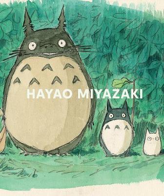 Book cover of Hayao Miyazaki by Jessica Niebel, Peter Docter, Daniel Kothenschulte, Toshio Suzuki (Foreword), Hayao Miyazaki (Foreword)