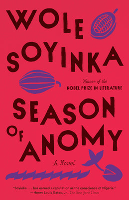 Book cover of Season Of Anomy by Wole Soyinka