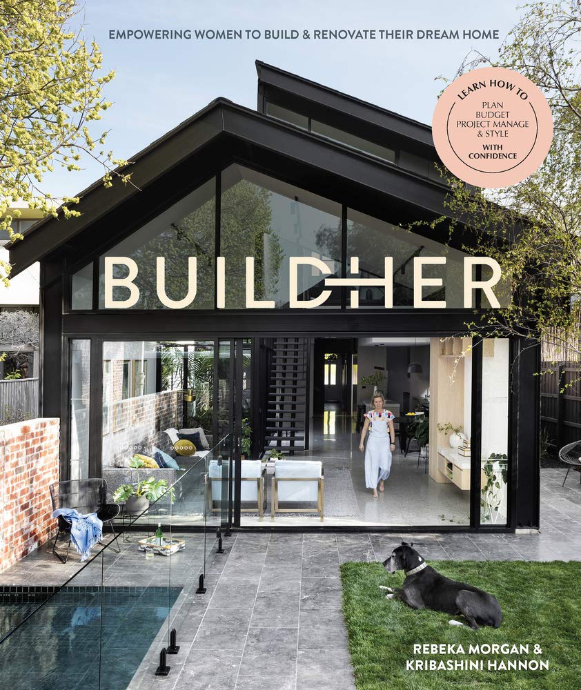 Book cover of BuildHer: Empowering Women To Build & Renovate Their Dream Home by Kribashini Hannon, Rebeka Morgan