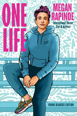 Book cover of One Life: Young Readers Edition by Megan Rapinoe