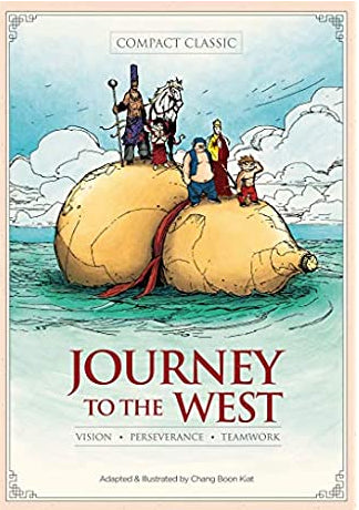 Book cover of Journey To The West: Vision, Perseverance, Teamwork by Chang Boon Kiat