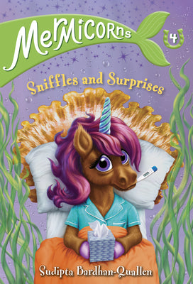 Book cover of Mermicorns #4: Sniffles And Surprises by Sudipta  Bardhan-Quallen, Vivien Wu (Contrib.)