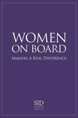 Book cover of Women On Board: Making A Real Difference by Singapore Institute of Directors (SID)