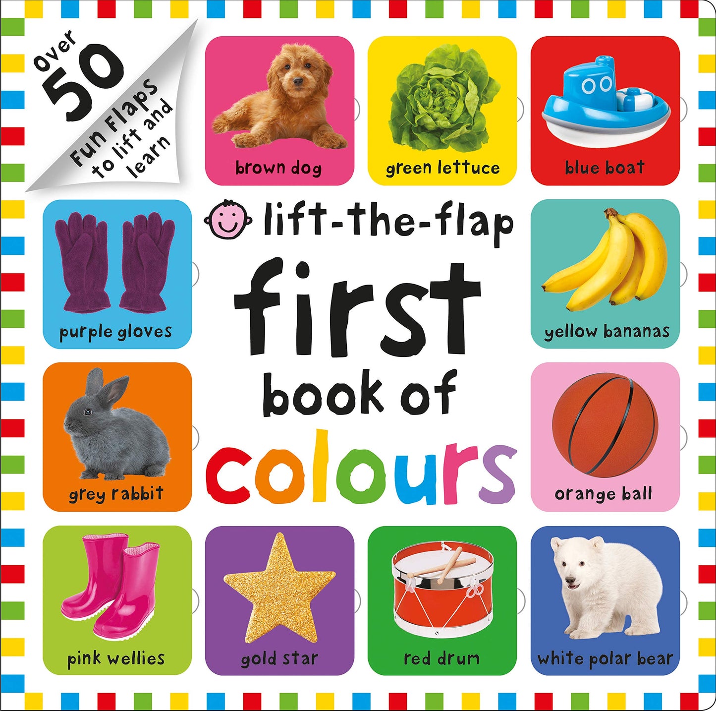 Book cover of First 100 Lift The Flap Colours by Roger Priddy