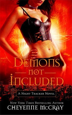 Book cover of Demons Not Included by Cheyenne McCray