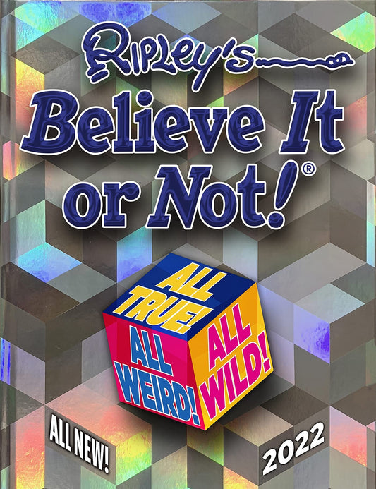 Book cover of Ripley's Believe It Or Not! 2022 by Ripley