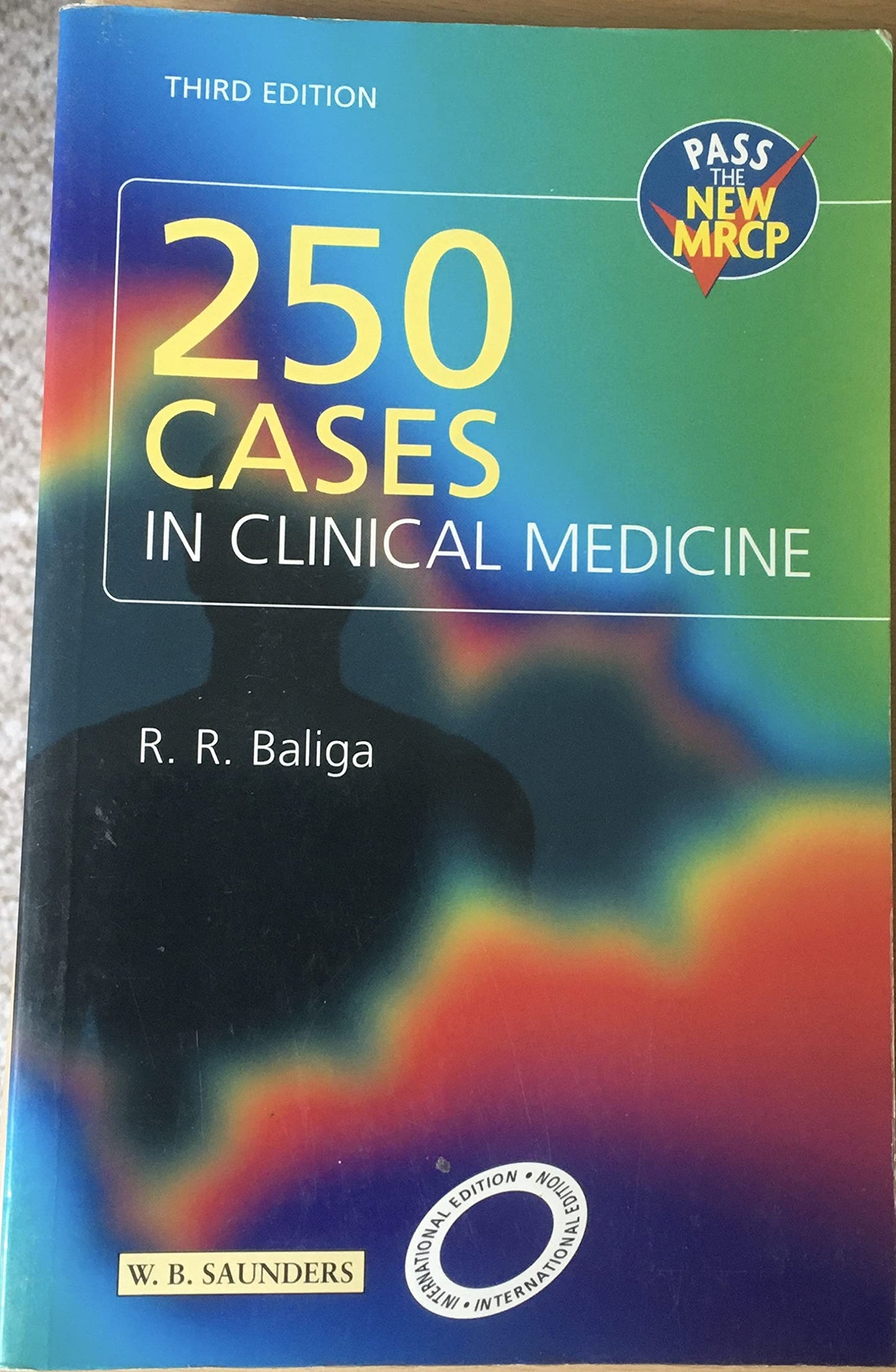 Book cover of 250 Cases In Clinical Medicine by Ragavendra R. Baliga