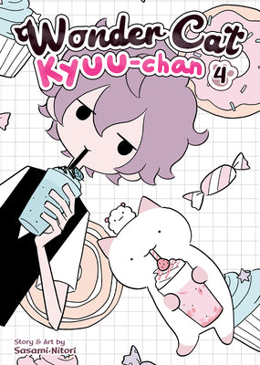 Book cover of Wonder Cat Kyuu-chan, Vol. 4 by Sasami Nitori