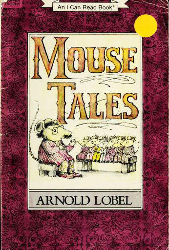 Book cover of Mouse Tales by Arnold Lobel