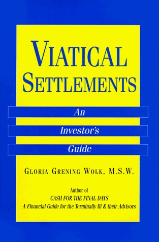 Book cover of Viatical Settlements: An Investor's Guide by Jack TRaylor