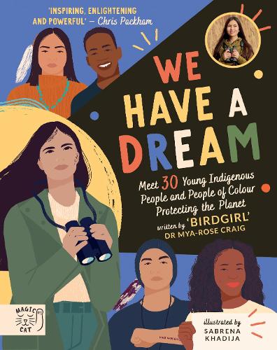 Book cover of We Have a Dream by Mya-Rose Craig