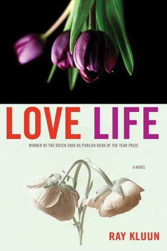 Book cover of Love Life by Kluun, Ray Kluun