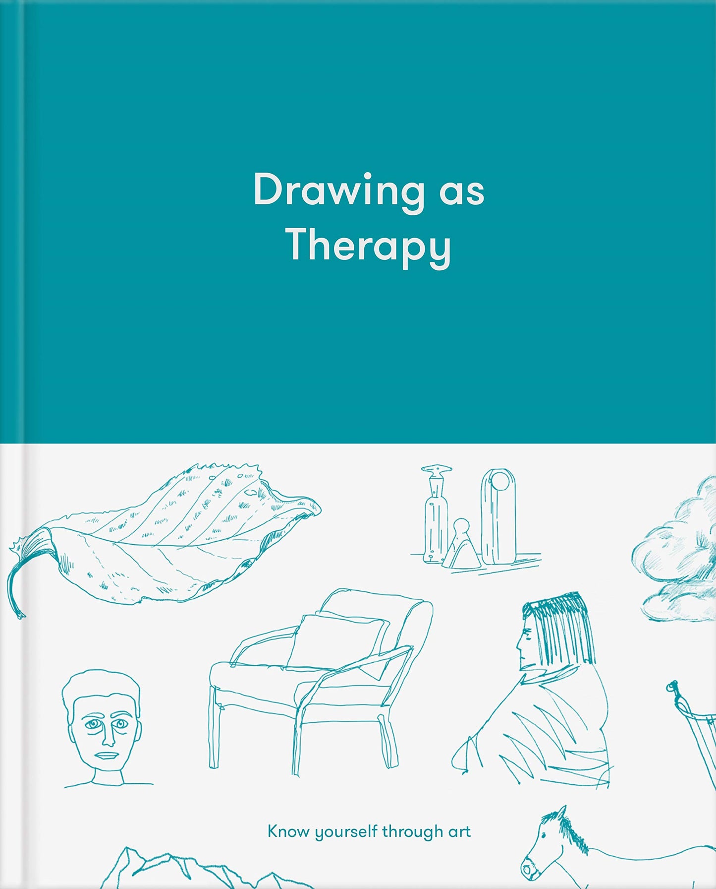Book cover of Drawing As Therapy: Know Yourself Through Art by The School of Life, Alain de Botton (Series Editor)