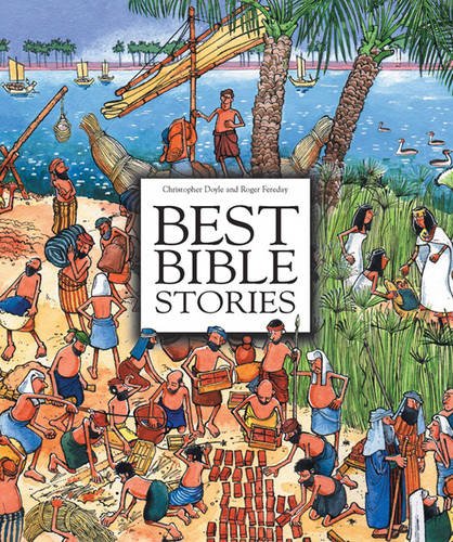 Book cover of Best Bible Stories by Christopher Doyle-, Roger Fereday (Illus.)