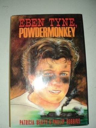 Book cover of Eben Tyne, Powder Monkey by Patricia Beatty