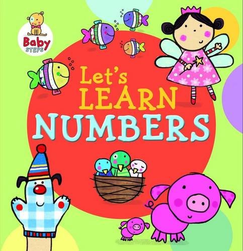 Book cover of Baby Steps: Let's Learn Numbers by Katie Saunders