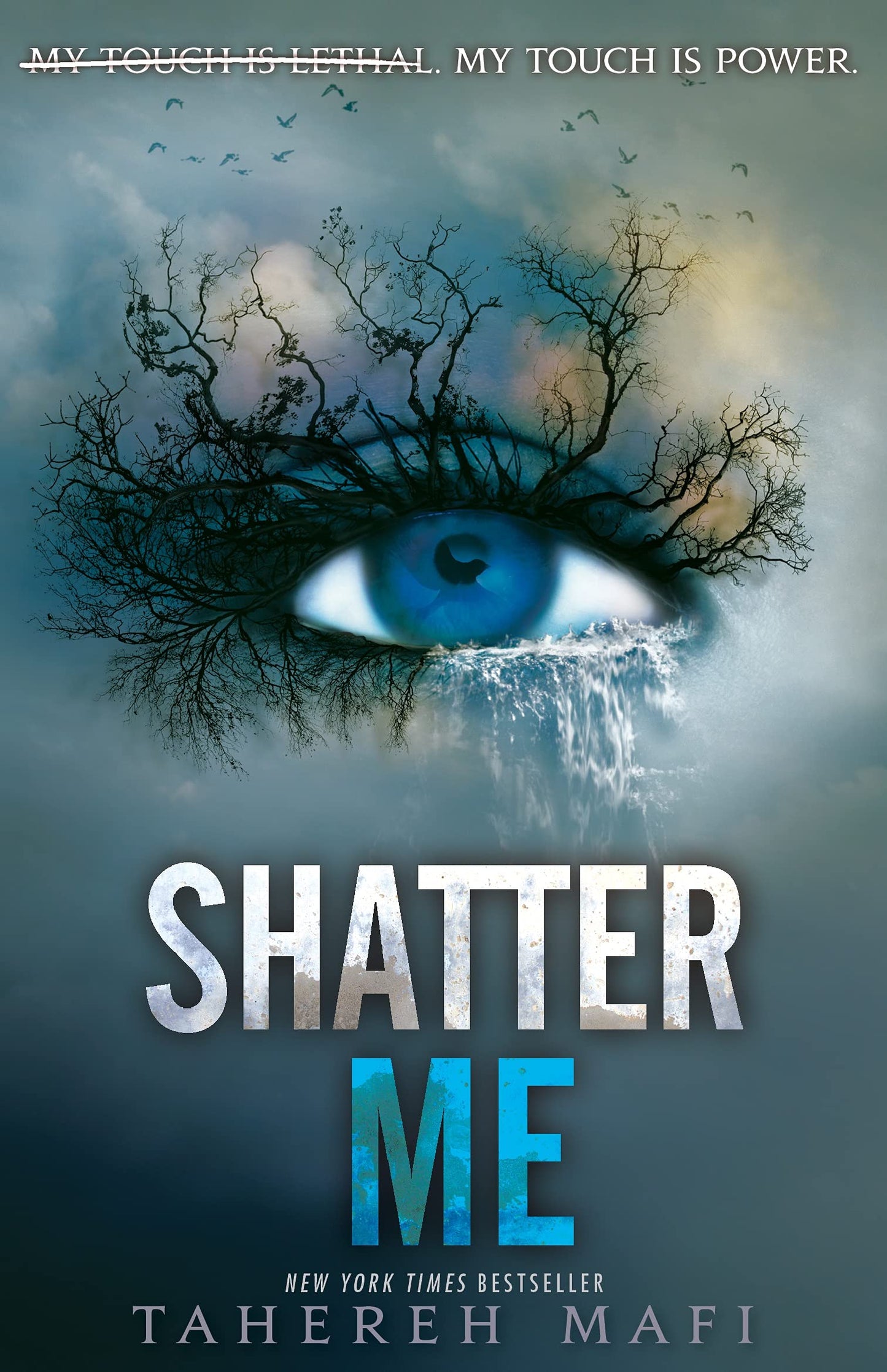 Book cover of Shatter Me by Tahereh Mafi