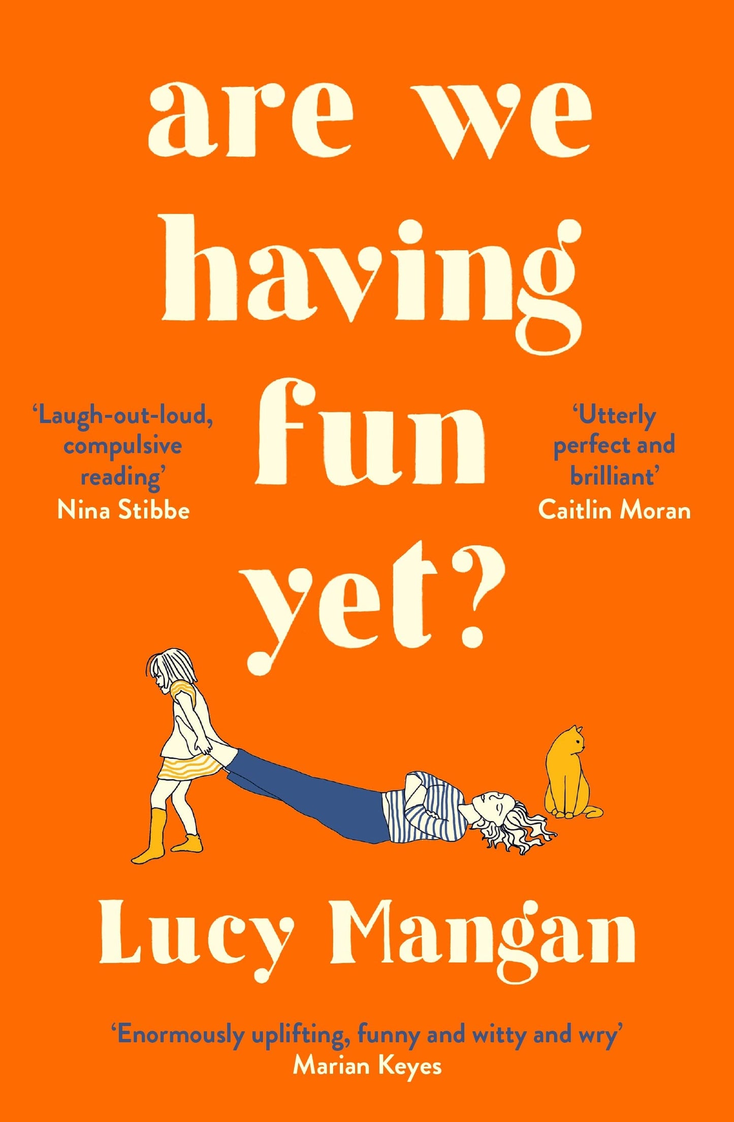 Book cover of Are We Having Fun Yet? by Lucy Mangan