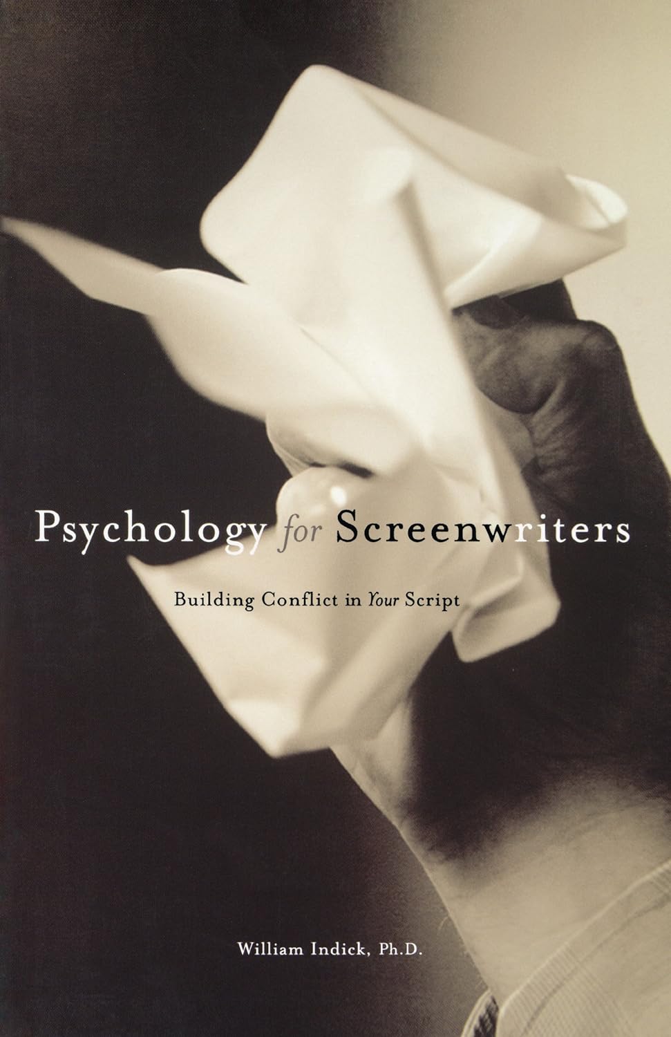 Book cover of Psychology For Screenwriters by William Indick
