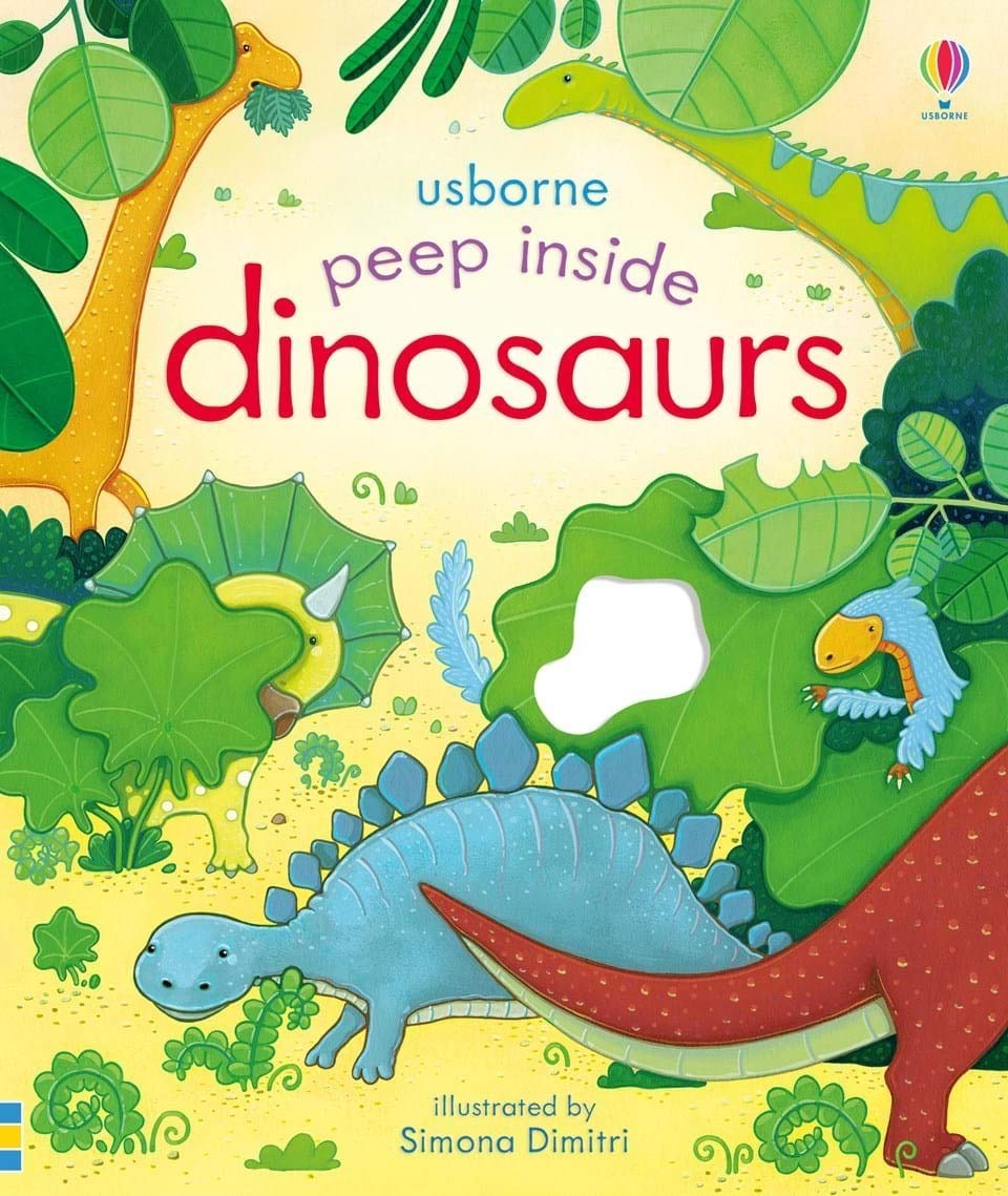 Book cover of Peep Inside Dinosaurs by Anna Milbourne, Simona Dimitri (Illus.)