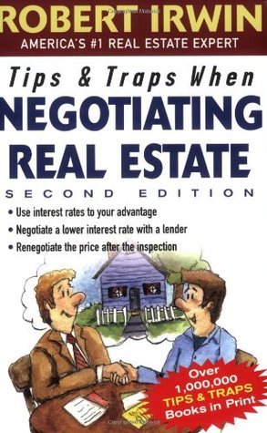 Book cover of Tips & Traps When Negotiating Real Estate by Robert Irwin