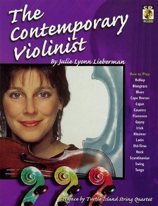 Book cover of The Contemporary Violinist: Book/ Cd Pack by Julie Lyonn Lieberman