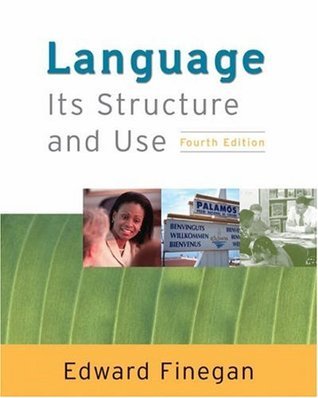 Language: Its Structure And Use by Edward Finegan (9780838407943 ...