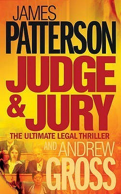 Book cover of Judge & Jury by James Patterson