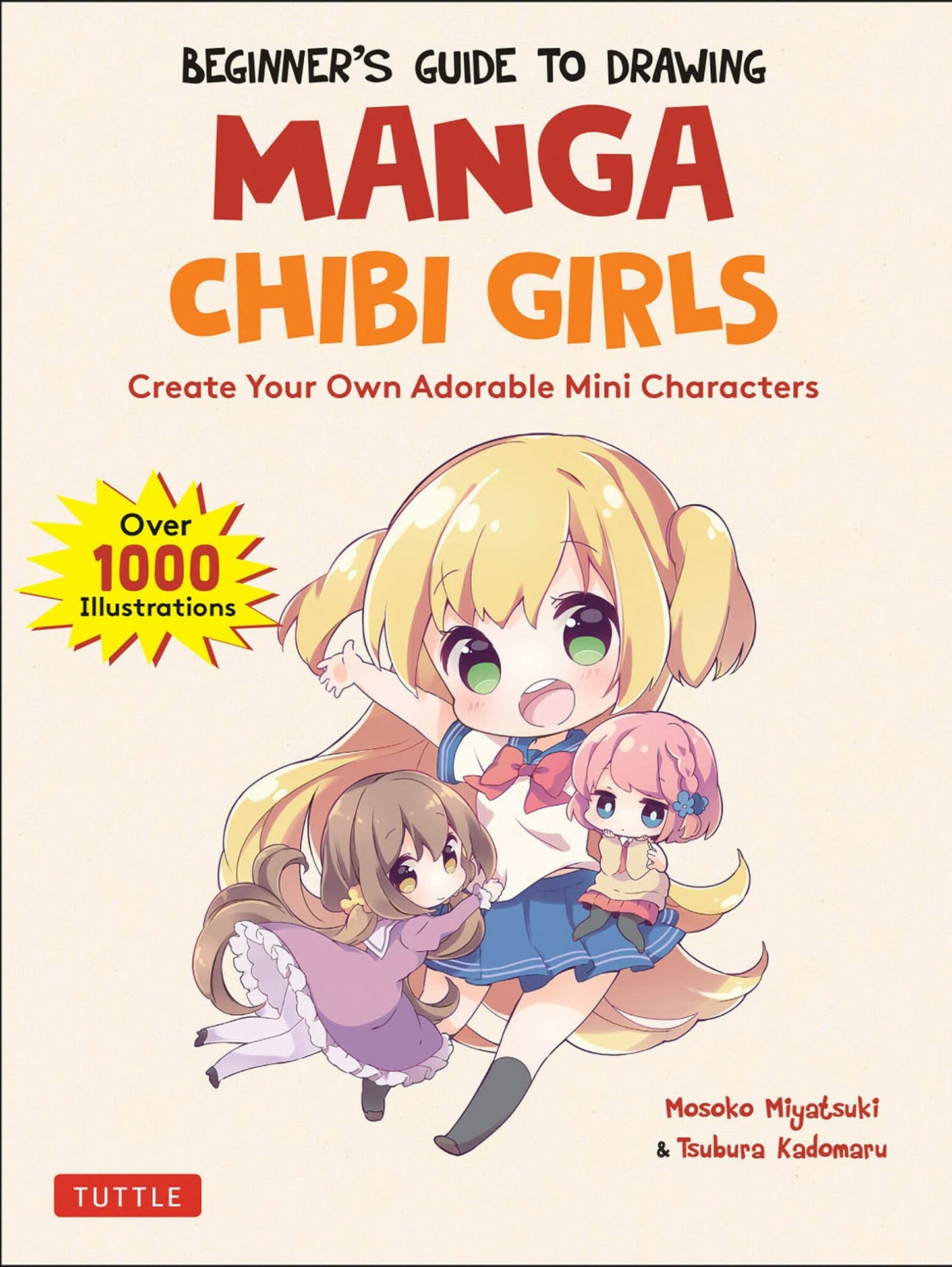 Book cover of Beginners Guide To Drawing Manga Chibi Girls by Mosoko Miyatsuki, Tsubura Kadomaru
