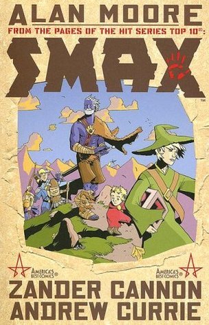 Book cover of Smax by Alan Moore, Zander Cannon (Illus.), Andrew Currie (Illus.)