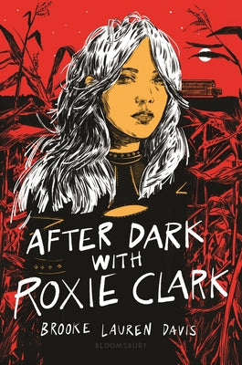 Book cover of After Dark With Roxie Clark by Brooke Lauren Davis