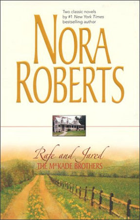 Book cover of The MacKade Brothers: Rafe And Jared by Nora Roberts