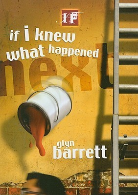 Book cover of If I Knew What Happened Next! (If... by Glynn R. Barrett