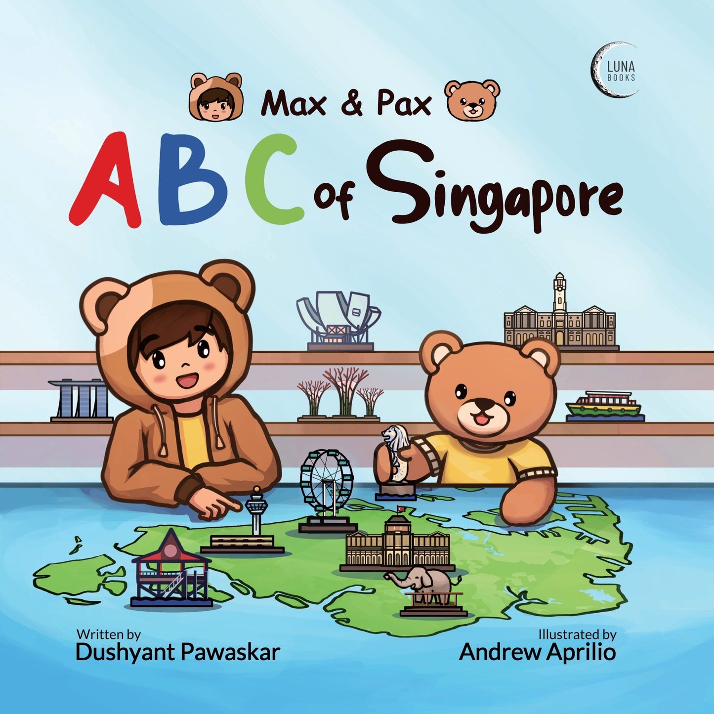 Book cover of Max & Pax: ABC of Singapore by Dushyant Pawaskar, Andrew Aprilio (Illus.)